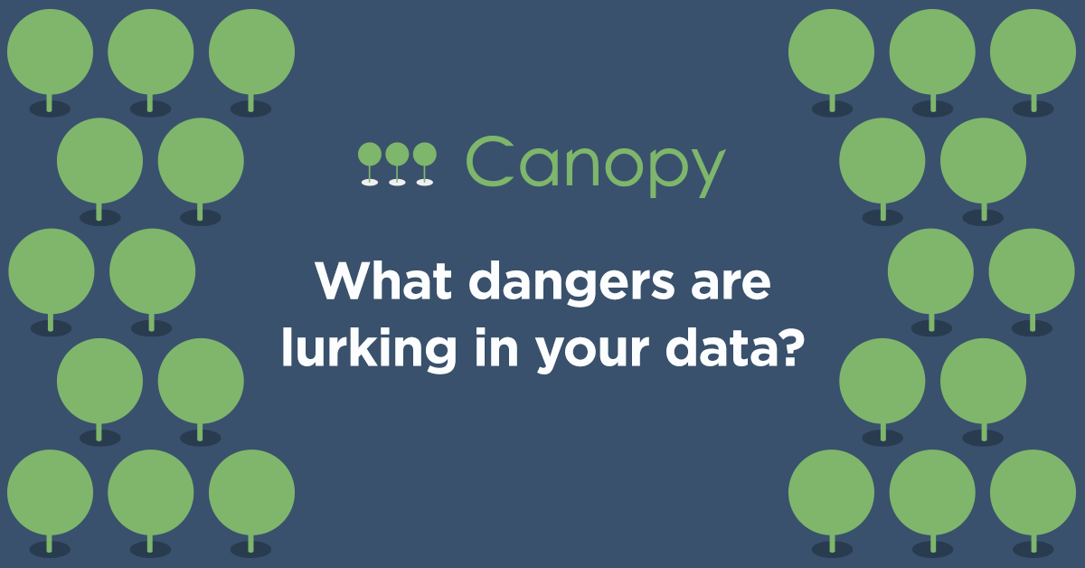 What dangers are lurking in your data? 