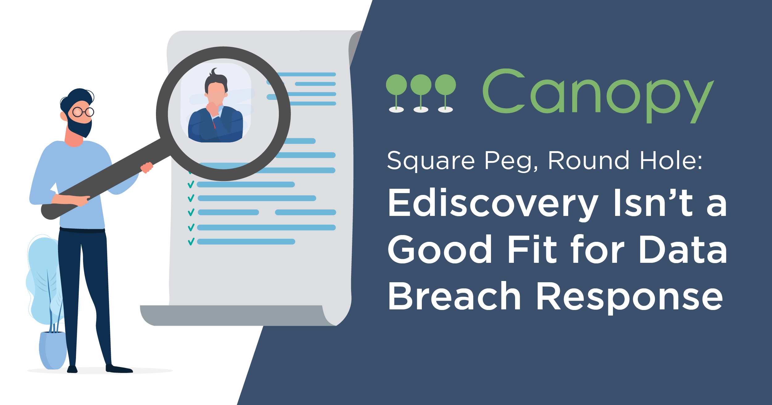 Square Peg, Round Hole: Ediscovery Isn't a Good Fit for Data Breach Response