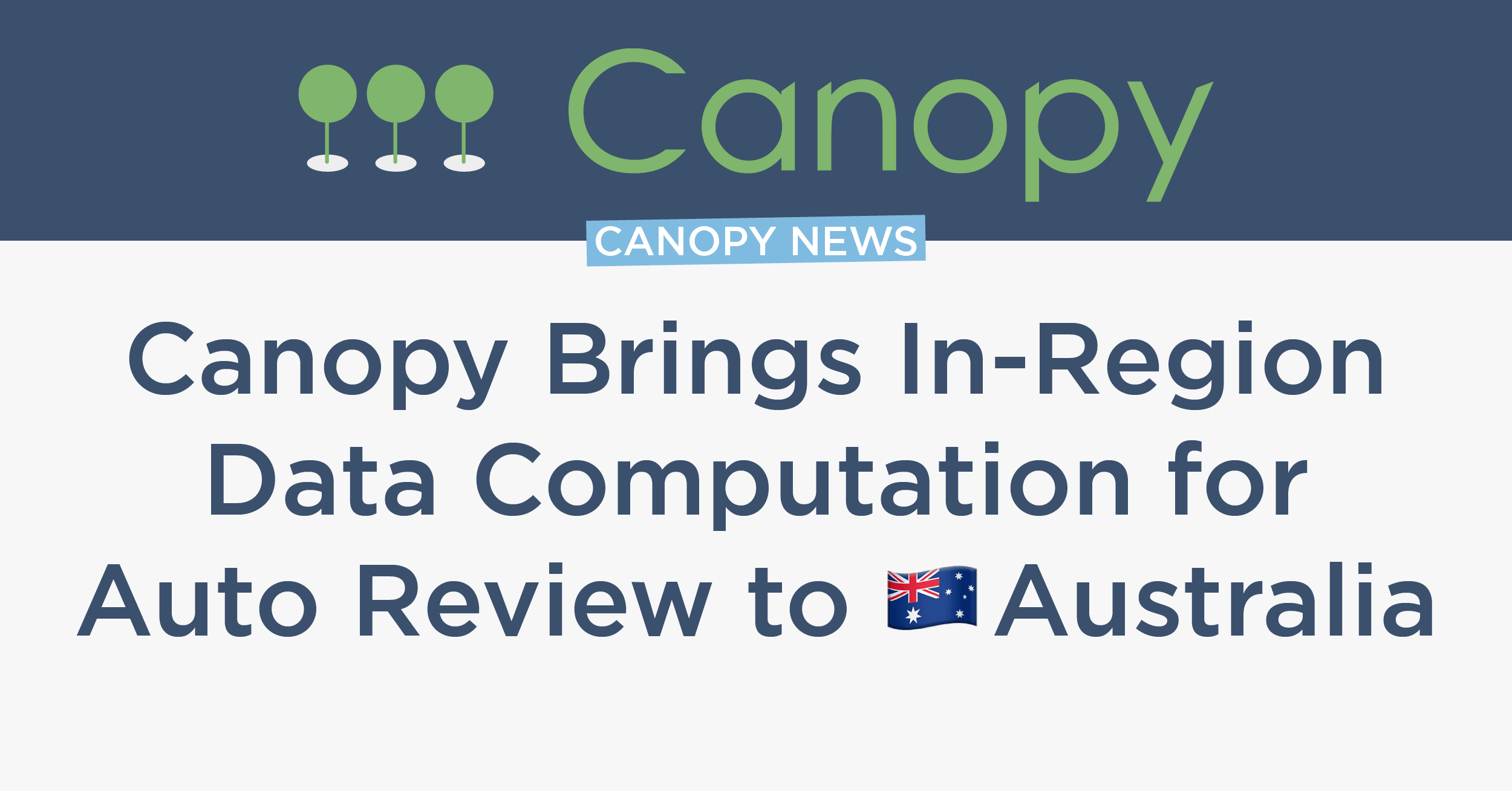 Canopy logo with press release title: Canopy Brings In-Region Data Computation for Auto Review to Australia
