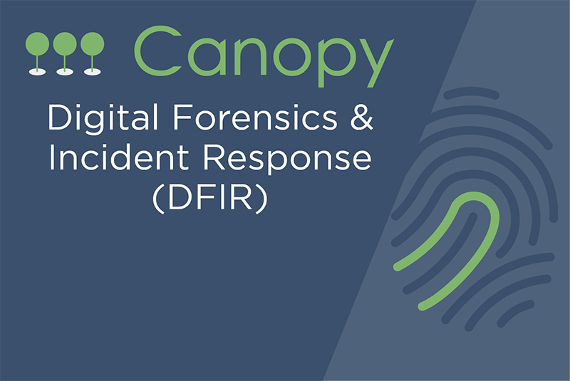 Canopy logo with Digital Forensics & Incident Response (DFIR) title text with fingerprint icon